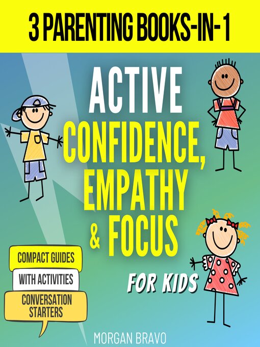 Title details for Active Confidence, Empathy & Focus For Kids by Morgan Bravo - Available